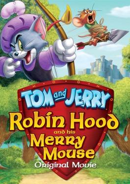 Tom and Jerry Robin Hood and His Merry Mouse 2012 Dub in Hindi Full Movie